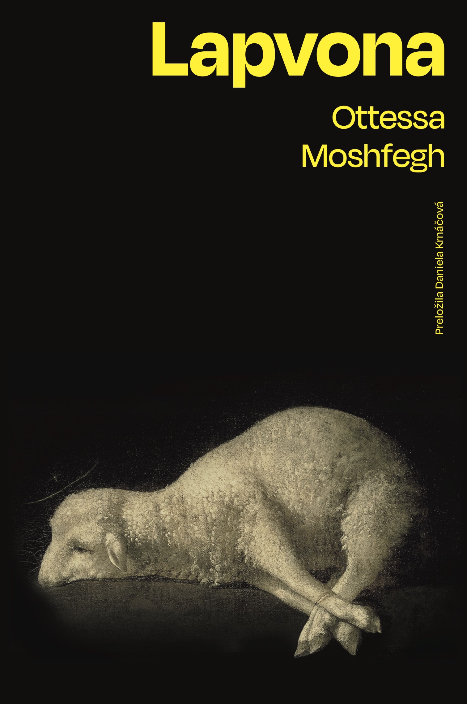 Ottessa Moshfegh: Lapvona
