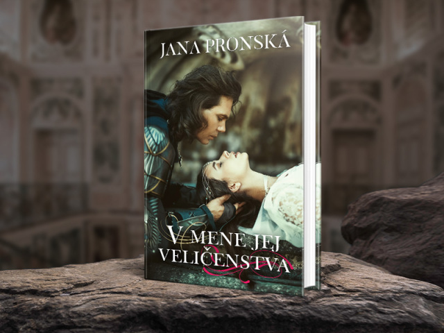 Jana Pronská, V mene jej veličenstva