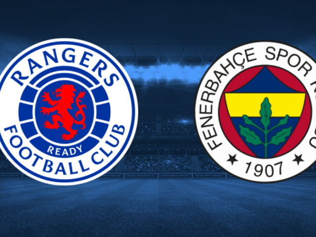 Rangers - Fenerbahce