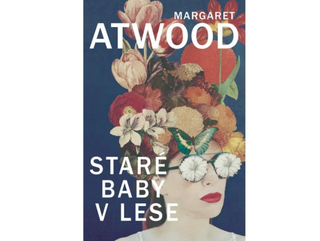 Margaret Atwood: Staré baby v lese