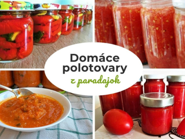 Do polievok, na cestoviny, pizzu aj pod mäso. 13 domácich polotovarov z paradajok. A máme aj tipy pre lenivých