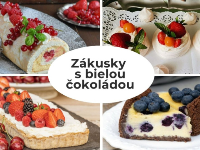 11 receptov na neodolateľné zákusky s bielou čokoládou a ovocím