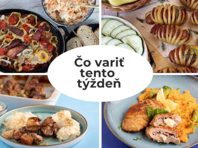 Čo variť tento týždeň: 14 tipov na chutné jedlá pre celú rodinu. Nebudete si vedieť vybrať!