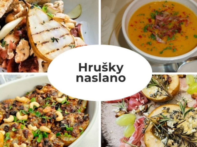 12x hrušky naslano: S mäsom, so syrom, v polievke, rizote aj na pizzi
