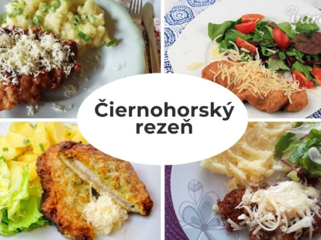 Z rôznych druhov mäsa: 8x čiernohorský rezeň alebo šnicľa v zemiakovej placke