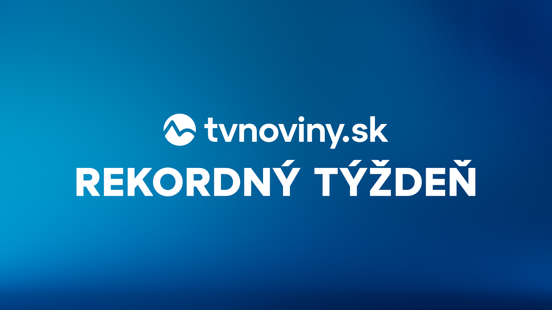TVNOVINY.sk rekordny tyzden vizual