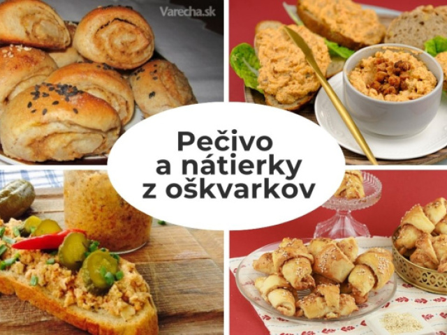 Oškvarky na druhú! 12 receptov na fantastické pečivo a vynikajúce nátierky 