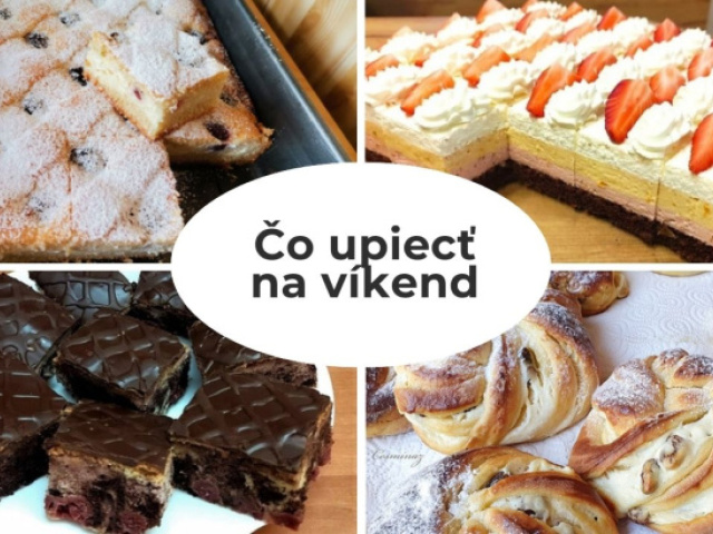 Koláče na plech, bábovka, roláda, cheesecake aj zákusok známej herečky. 14 tipov, čo upiecť na víkend 