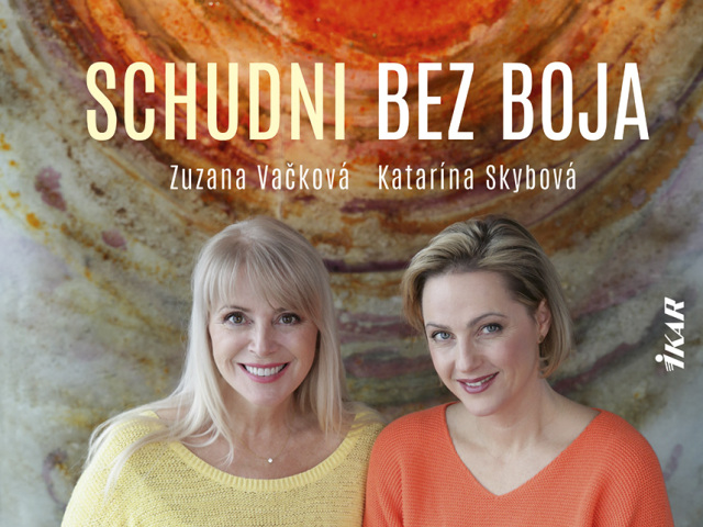 Zuzana Vačková, Katarína Skybová - Schudni bez boja