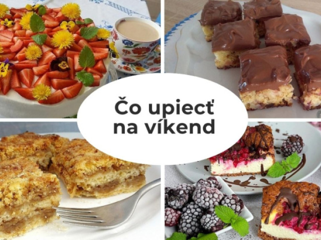 Z prvých jahôd, aj zo zásob v mrazničke či komore. 14 tipov, čo upiecť na víkend