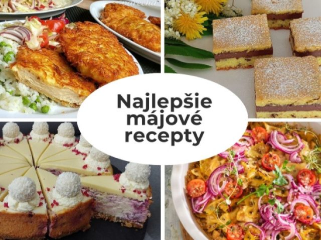 TOP rebríčky: Varte a pečte len to najlepšie. Toto sú najúspešnejšie májové recepty, ktoré vám nesmú ujsť