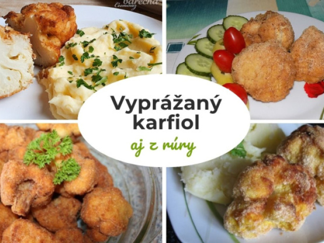 Receptový súboj: 11x karfiol vyprážaný verzus pečený v rúre. Ktorý je podľa vás lepší?