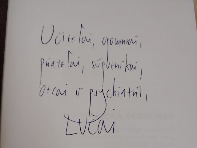Venovanie od kolegu a nástupcu, psychiatra Michala Pataráka.