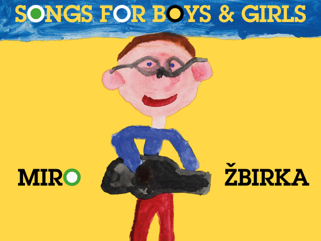 Miro Žbirka:Songs for Boys & Girls
