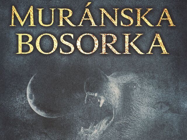 Juraj Červenák prichádza s Muránskou bosorkou